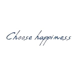 Choose Happiness